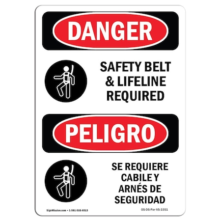 Signmission OSHA Danger, Belt & Lifeline Required Bilingual, 24in X 18in Alum, 18" W, 24" H, Bilingual Spanish OS-DS-A-1824-VS-1551